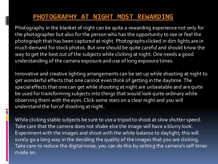 photography at night most rewardingphotography in the blanket of night can be quite a rewarding experience
