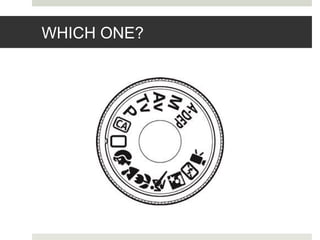 WHICH ONE?
 