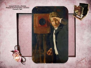 Joaquin Sorolla y Bastida
«Portrait of photographer, Christian
Franzen» 1901