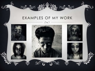 E X A M P L E S O F M Y WO R K

 