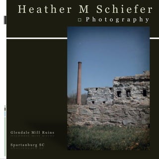Glendale Mill RuinsSpartanburg SC