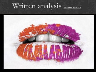 Written analysis   THOMAS RUSCH 3
 