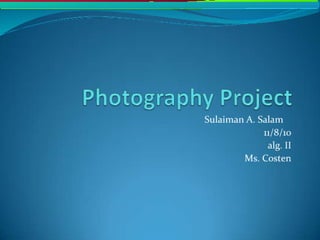 Photography project sulaiman alg 2