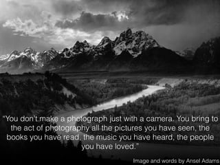 10 Quotes Every Photographer Should Know Slide 8