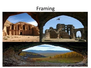 Framing

 