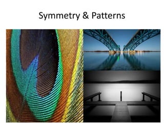 Symmetry & Patterns

 