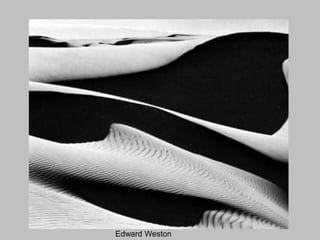Edward Weston

 