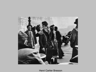 Henri Cartier Bresson

 