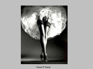 Horst P Horst

 