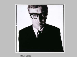 David Bailey

 