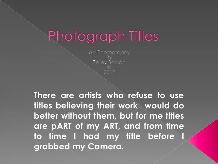 Photography titles presentation