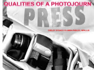 CHELDY SYGACO ELUMBA-PABLEO, MPA;LLB
 