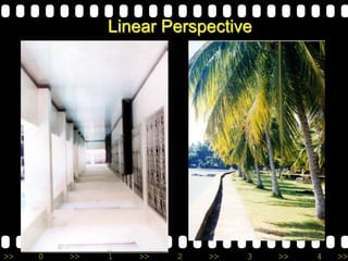 >> 0 >> 1 >> 2 >> 3 >> 4 >>
13/02/2024
Linear Perspective
 