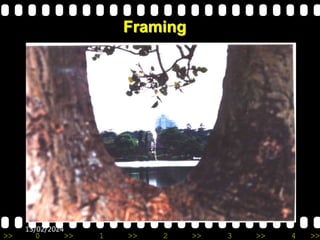 >> 0 >> 1 >> 2 >> 3 >> 4 >>
13/02/2024
Framing
 