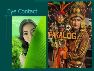 Eye Contact
 