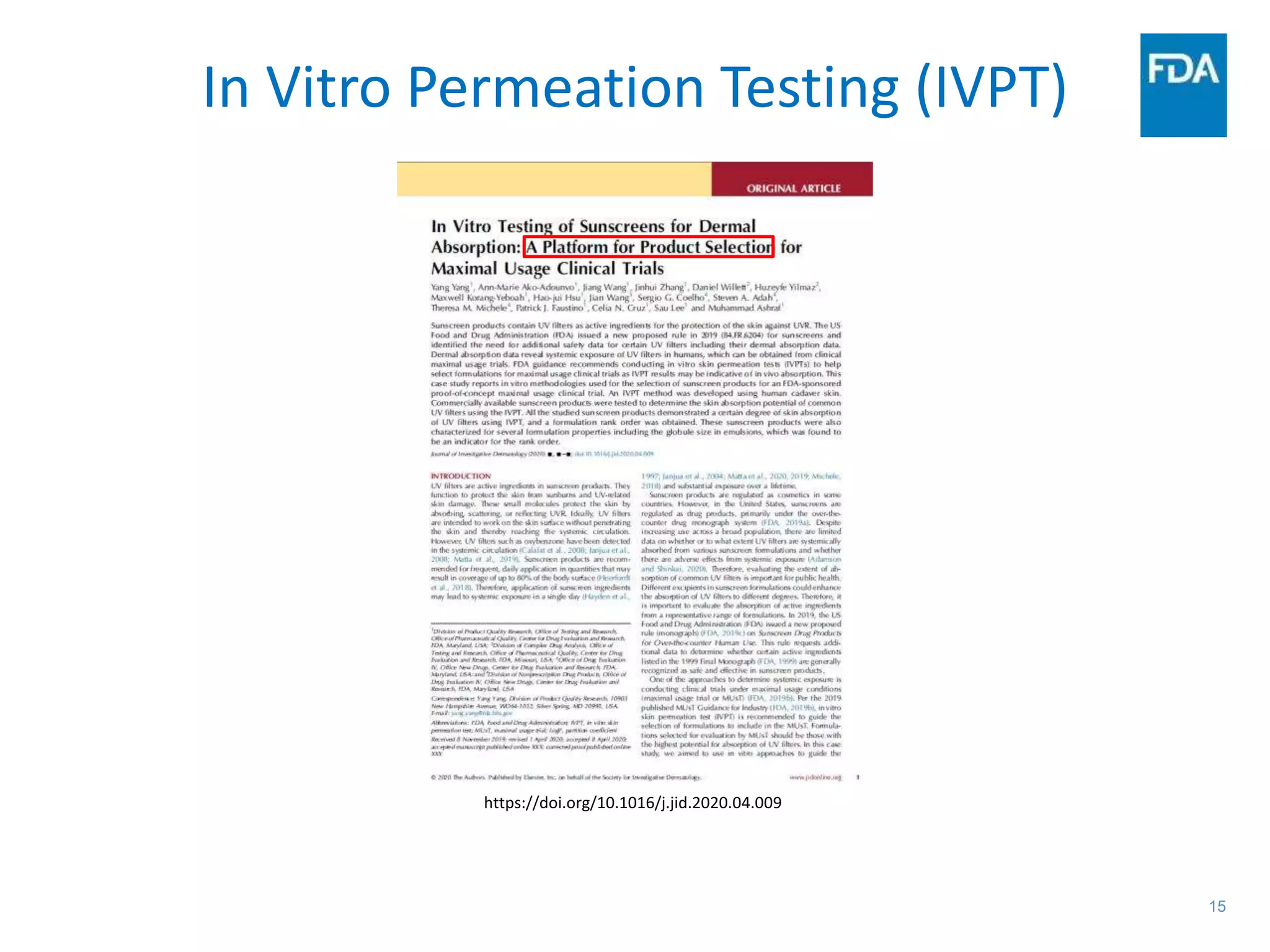15
https://doi.org/10.1016/j.jid.2020.04.009
In Vitro Permeation Testing (IVPT)
 