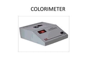 COLORIMETER
 