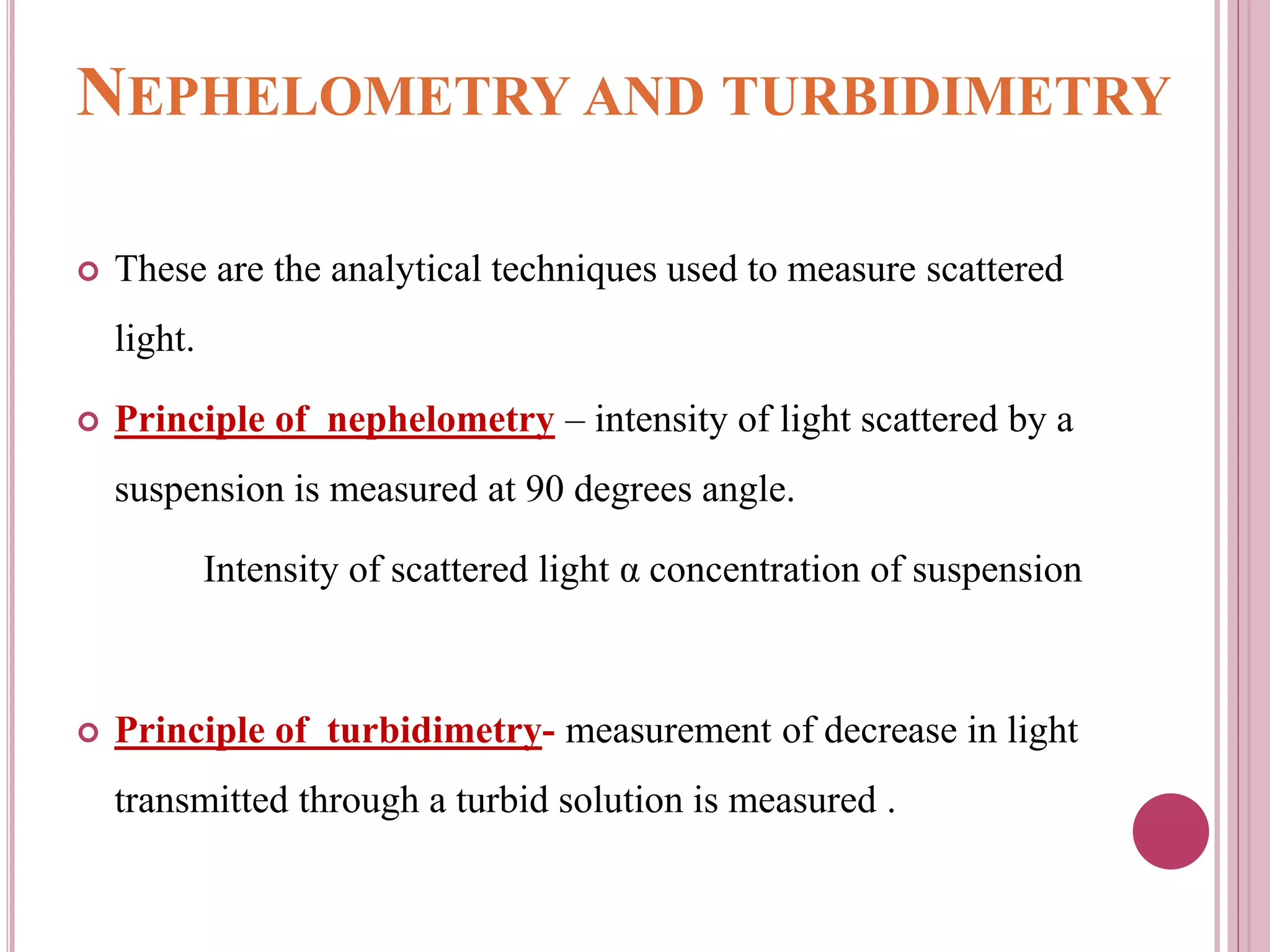 Nephelometry, turbidometry & Reflectance photometry by Dr. Anurag Yadav ...