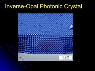 Inverse-Opal Photonic Crystal 