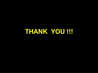 THANK  YOU !!! 