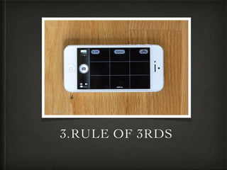 3.RULE OF 3RDS
 