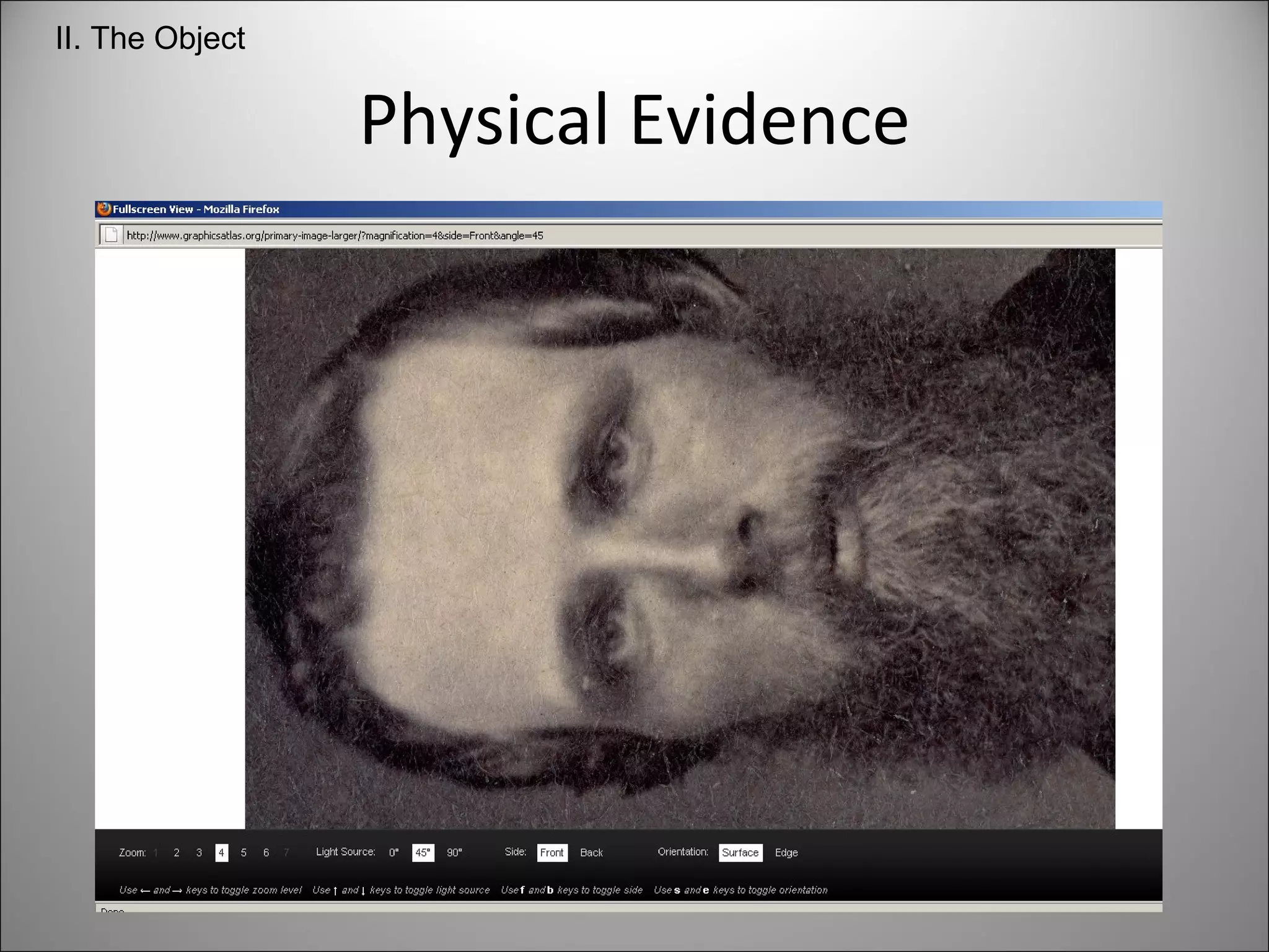 Physical Evidence II. The Object 