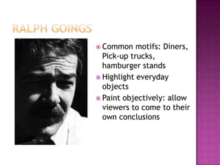 Artists pay attention to the detail, such as: