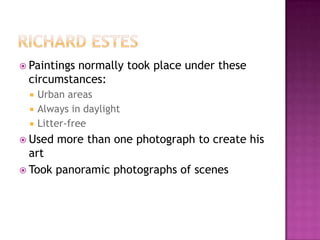 Audrey FlackBegan as an Abstract Expressionist 