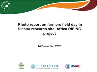 Photo report on farmers field day in
Sinana research site, Africa RISING
project
24 December 2020
 