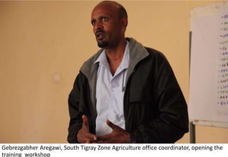 Photo report of the Training of Trainers on Scaling of Africa RISING Project validated technologies/innovations in the Ethiopian Highlands, Mekele, Tigray, 19-21 April 2017