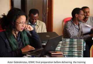Photo report of the Training of Trainers on Scaling of Africa RISING Project validated technologies/innovations in the Ethiopian Highlands, Mekele, Tigray, 19-21 April 2017