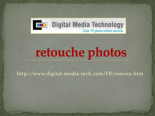  retouche photos http://www.digital-media-tech.com/FR/remove.htm  