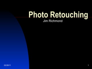 Photo Retouching Jim Richmond 