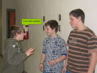 Vous aller perdes! 