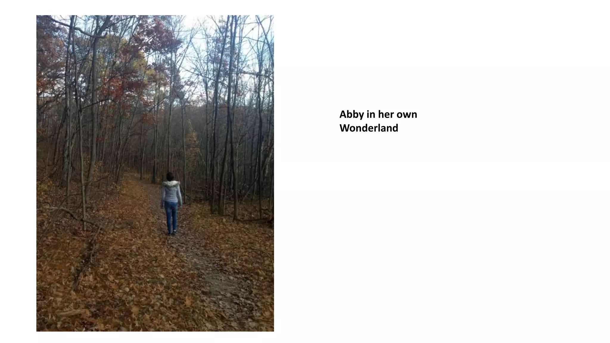 Abby in her own
Wonderland