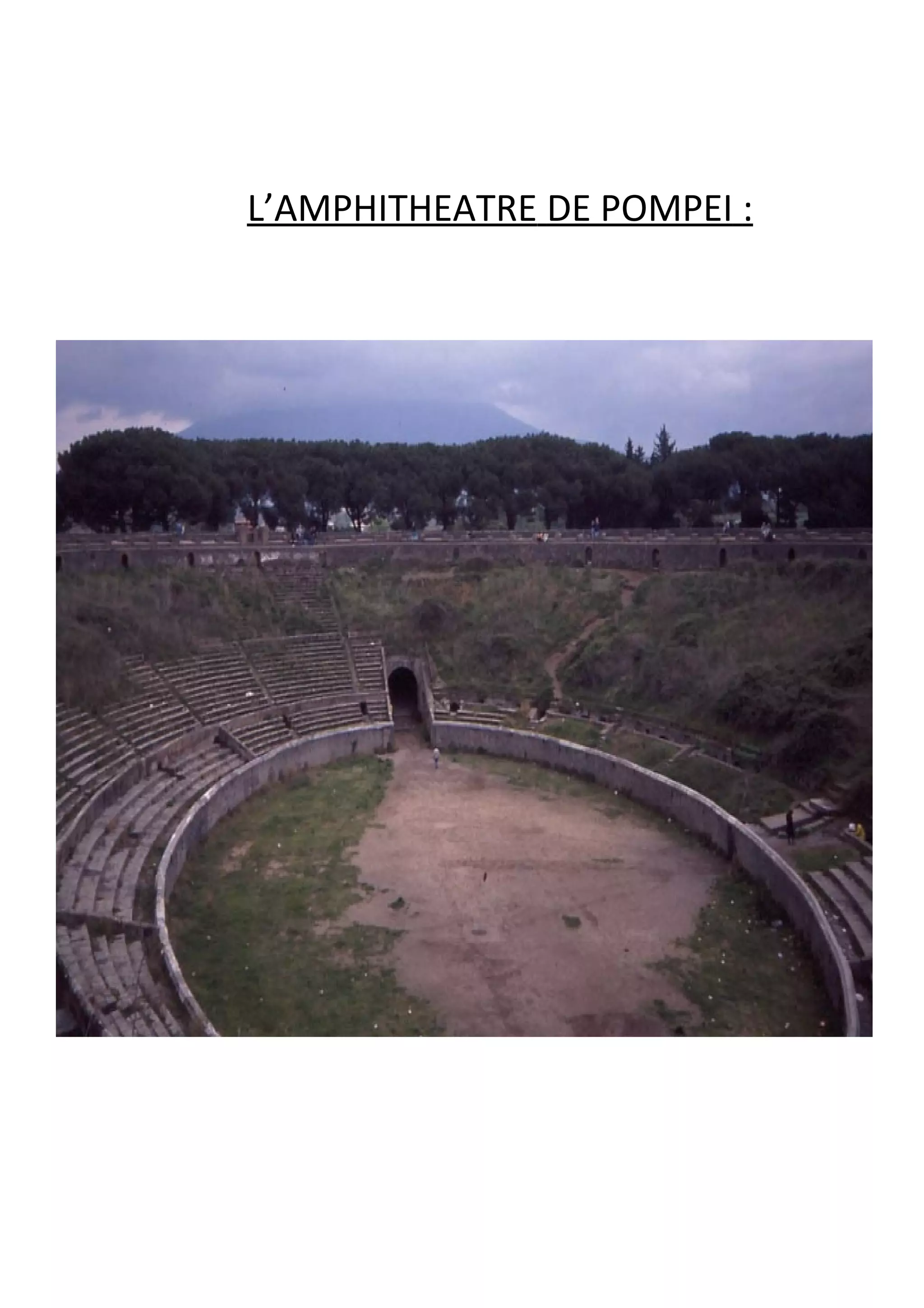 L’AMPHITHEATRE DE POMPEI :