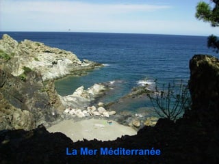 La Mer Méditerranée 