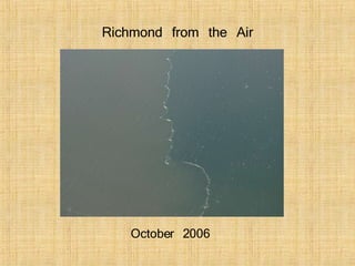Richmond from the Air ,[object Object]