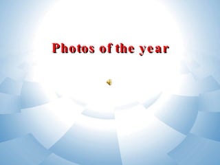 Photos of the year 