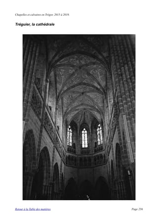 Chapelles et calvaires en Trégor, 2015 à 2019.
Tréguier, la cathédrale
Retour à la Table des matières Page 256
 
