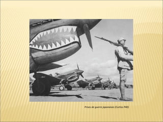 Prises de guerre japonaises (Curtiss P40) 