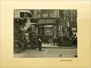 Carrefour à Londres 