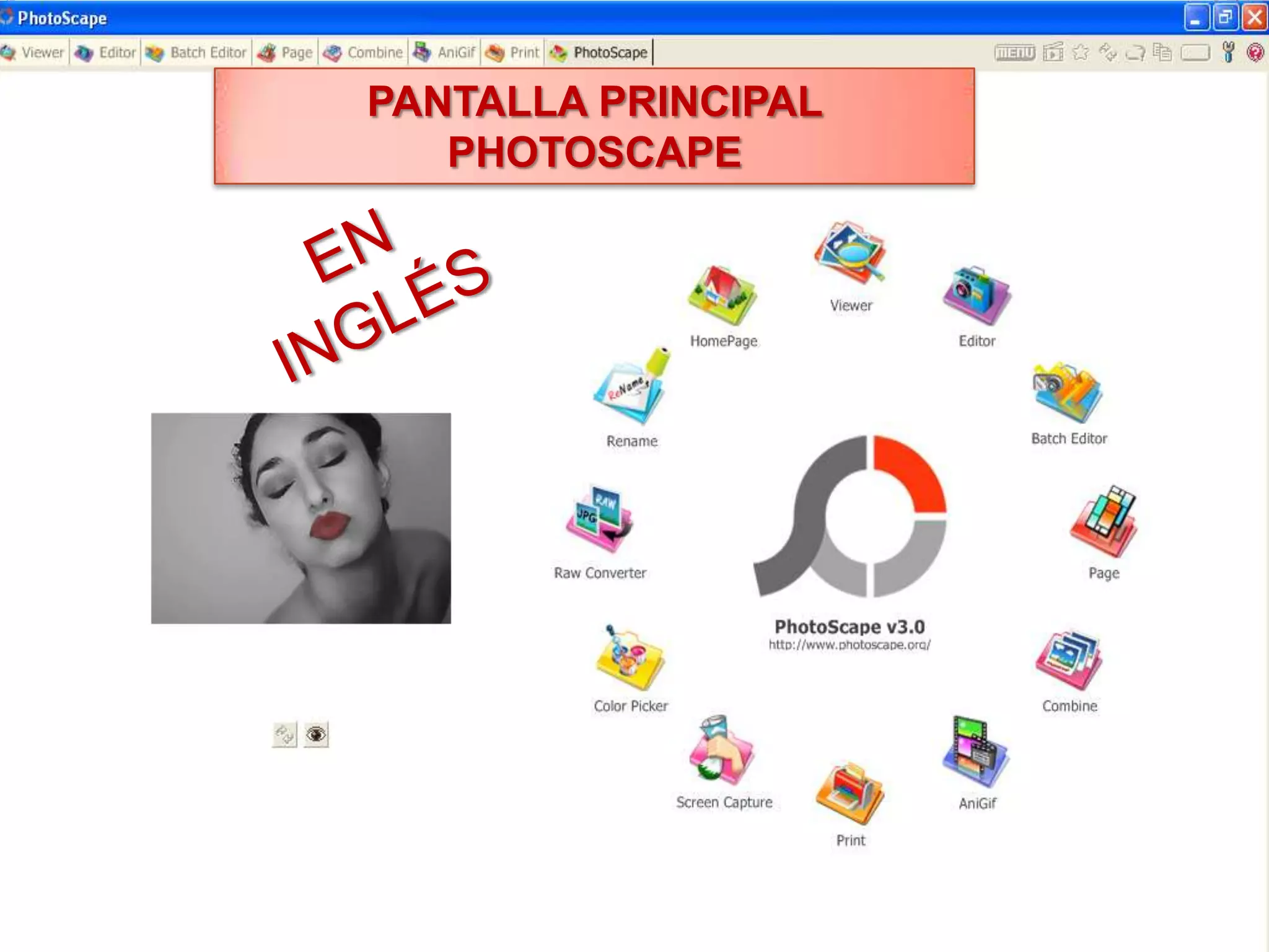 PANTALLA PRINCIPAL
   PHOTOSCAPE
 