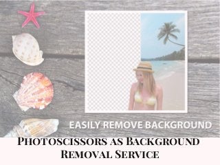 Photoscissors as Background 
Removal Service
 