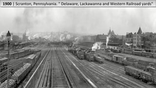 1900 | Scranton, Pennsylvania. " Delaware, Lackawanna and Western Railroad yards"1900 | Scranton, Pennsylvania. " Delaware, Lackawanna and Western Railroad yards"
 