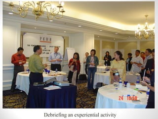 Debriefing an experiential activity
 