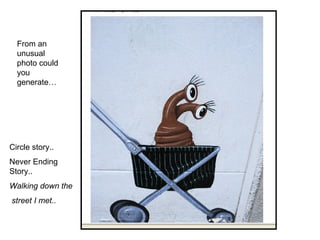 Circle story.. Never Ending Story.. Walking down the street I met.. From an unusual photo could you generate… 