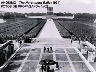 ANÓNIMO -  The Nuremberg Rally  (1934) FOTOS DE PROPAGANDA NAZI 
