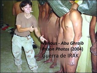 Various -  Abu Ghraib Prison Photos  (2004) Guerra de IRAK 
