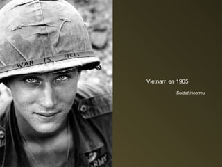 Vietnam en 1965
Soldat inconnu
 